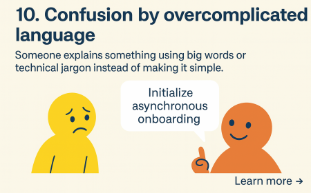 10.confusion_by_overcomplicated_language